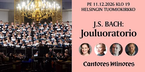 Cantores Minores - J.S. BACH: JOULUORATORIO (1-3)