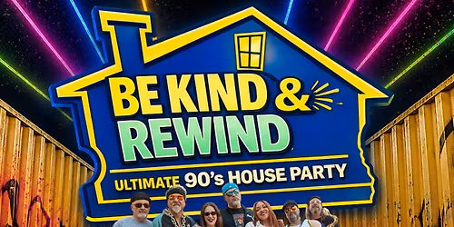 Be Kind & Rewind @ NOVA Live!