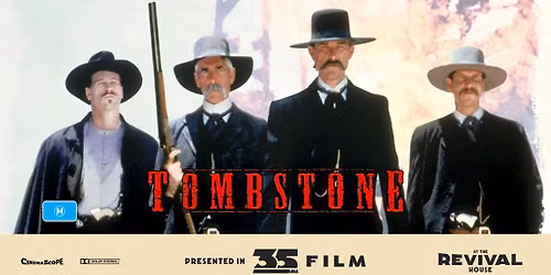 Tombstone (M) PRESENTED IN 35MM FILM
