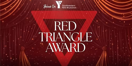 36th Annual Red Triangle Award Gala - Presented by Emera New Brunswick
