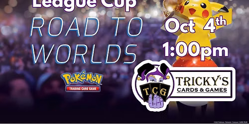 Tricky's Cards & Games Pokemon League Cup
