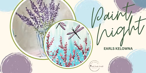 EARLS KELOWNA PAINT NIGHT