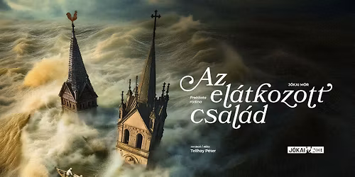 J\u00f3kai M\u00f3r: Az el\u00e1tkozott csal\u00e1d