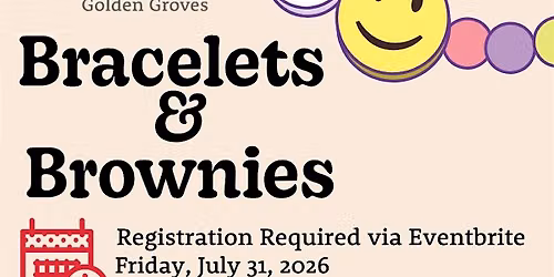 Brownies & Bracelets at Chick-fil-A Golden Groves