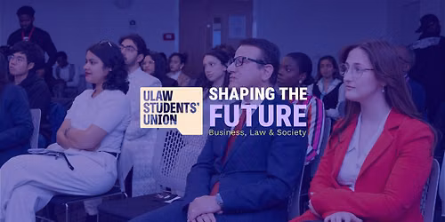 Shaping the Future: Business, Law & Society Conference