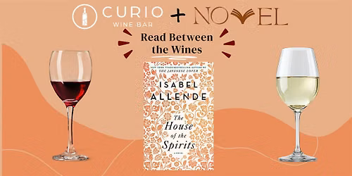 Read Between the Wines: "The House of the Spirits" Book &  Wine Flight