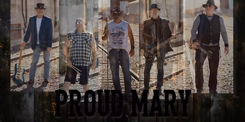 PROUD MARY LIVE AT OLD CITY PRIME LIMA, OH!