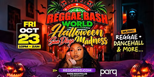 Reggae Bash San Diego: "Halloween Madness"