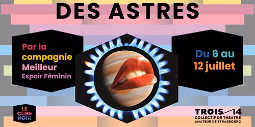 Des Astres - Compagnie Meilleur Espoir F\u00e9minin