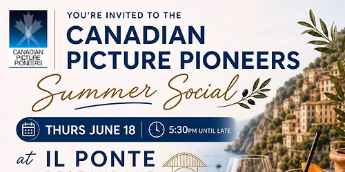 2026 Canadian Picture Pioneers Summer Social