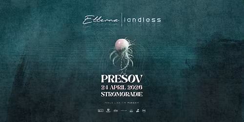 ETTERNA \u2022 LANDLESS - PRE\u0160OV | STROMORADIE