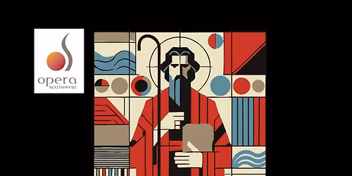 Opera Southwest - Moses in Egypt at National Hispanic Cultural Center