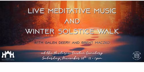LIVE Meditative Music and Winter Solstice Walk