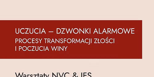 Uczucia DZWONKI ALARMOWE (z\u0142o\u015b\u0107, poczucie winy i wstyd z NVC i troch\u0119 IFS)