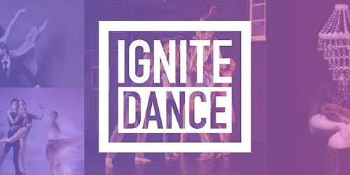 Ignite Dance - A Celebration of Dance