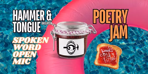 Hammer & Tongue Brighton: Poetry Jam @ Colly Fest