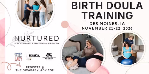 Birth Doula Training | Des Moines, IA | November 21-22, 2026