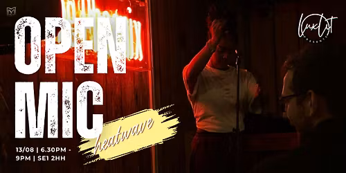 Open Mic Night: Heatwave