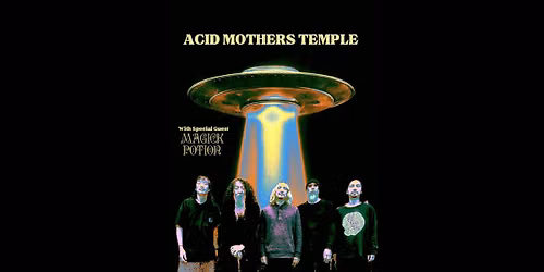 Acid Mother's Temple w\/ The Macks