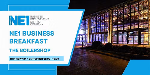 NE1 Ltd September Business Breakfast