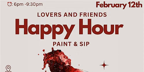 Lovers and Friends Paint & Sip Night at Taylor's of Houston