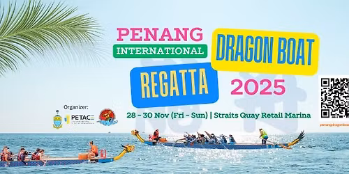 Penang International Dragon Boat Festival 2025