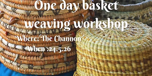 1 day basket weaving workshop
