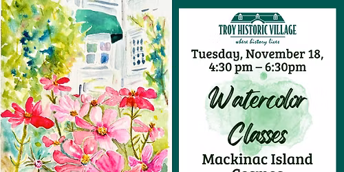 Watercolor Class: Mackinac Island Cosmos