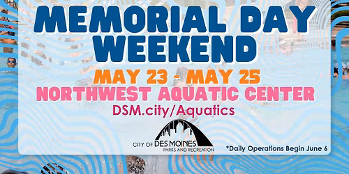 Memorial Day Weekend At Northwest Aquatic Center