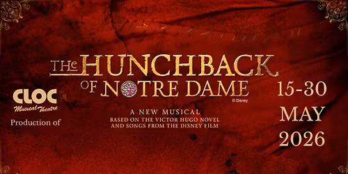 CLOC Musical Theatre's Production of: The Hunchback of Notre Dame