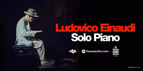 Le FIJM pr\u00e9sente : Ludovico Einaudi - Solo Piano