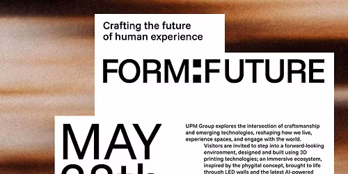 FORM:FUTURE \/\/ An Evening Inside a 3D Printed World