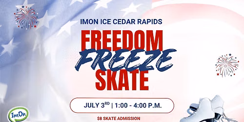 Freedom Freeze Skate at ImOn Ice Cedar Rapids