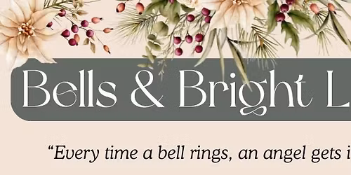 Bells & Bright Lights