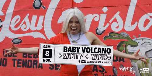 Baby Volcano + SANITY + Yanka au Brise Glace \u2022 Les Femmes s'en M\u00ealent