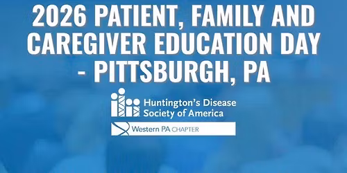 2026 Patient, Family, and Caregiver Education Day - Pittsburgh, PA