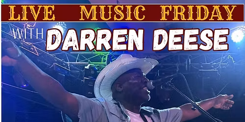 \ud83c\udfb6Live Music Friday @ Bubba\u2019s - Darren Deese\ud83c\udfb6