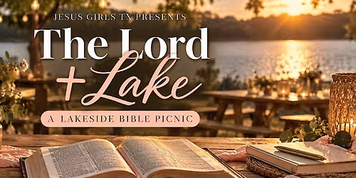 The Lord + Lake | Austin Christian Women's Bible Picnic