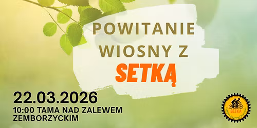 Powitanie wiosny z SETK\u0104.