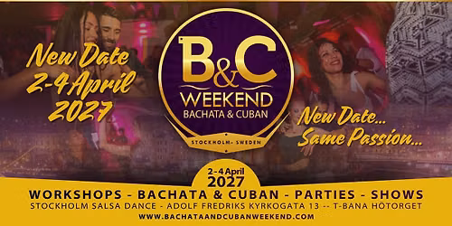 Bachata & Cuban Weekend April 2-4th 2027! 5th edition!