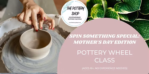 Spin Something Special: Mother\u2019s Day on the Wheel