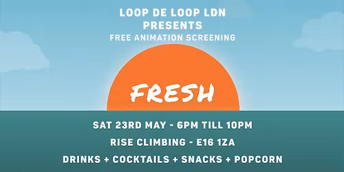 Loop De Loop LDN - Fresh Screening