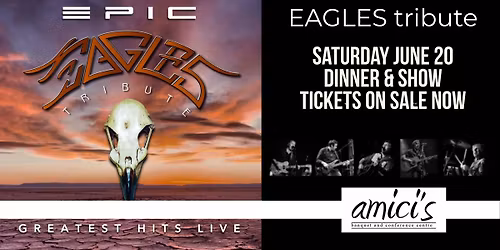 EPIC EAGLES tribute dinner & show