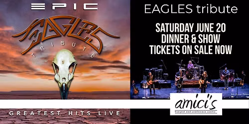 EPIC EAGLES tribute dinner & show