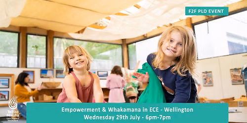 Empowerment & Whakamana in ECE - Wellington