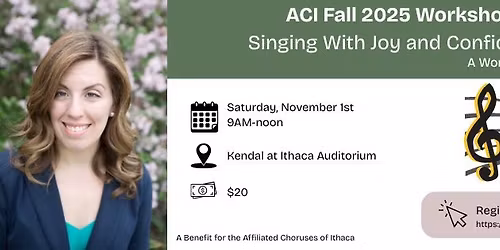 \ud83c\udfb6 ACI Fall 2025 Workshop: Singing with Joy and Confidence \ud83c\udfb6