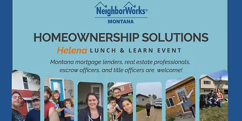 Helena Homeownership Solutions Lunch & Learn