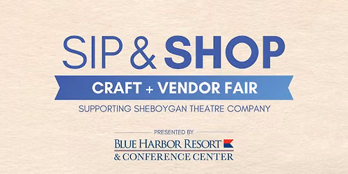 STC's Sip & Shop: Craft + Vendor Fair
