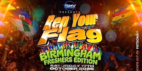 REP YOUR FLAG BIRMINGHAM FRESHERS EDITION