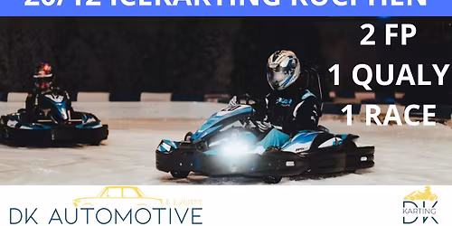 ICEKARTING WITH DK AUTOMOTIVE & FRIENDS | 20/12